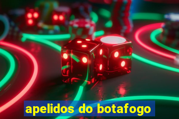 apelidos do botafogo